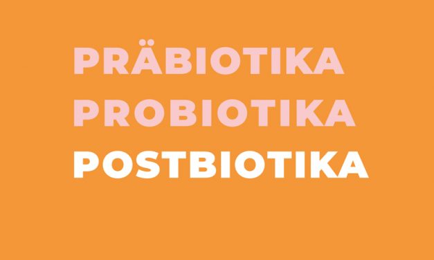 Erste Gedanken zu den Postbiotika
