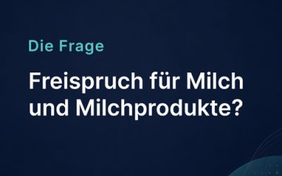 Freispruch für Milch und Milchprodukte?